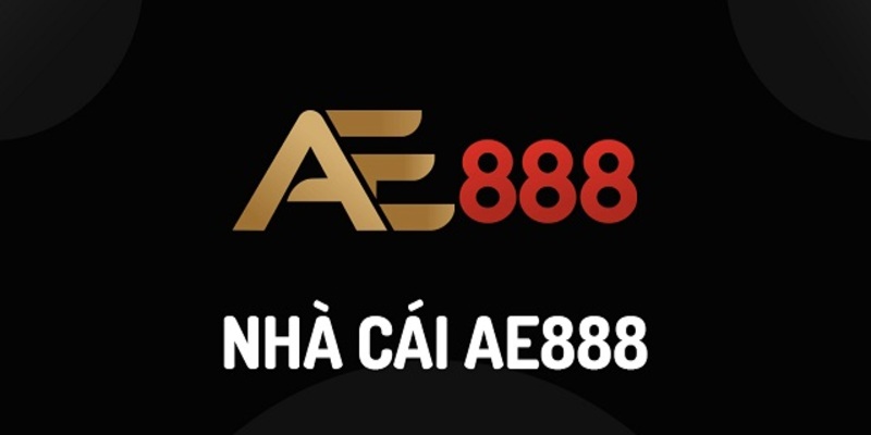 AE888 - Khám Phá Thế Giới Giải Trí Đỉnh Cao và Cơ Hội Thắng Lớn